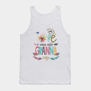Love Being Called Granna Happy Mother's Day Tank Top
